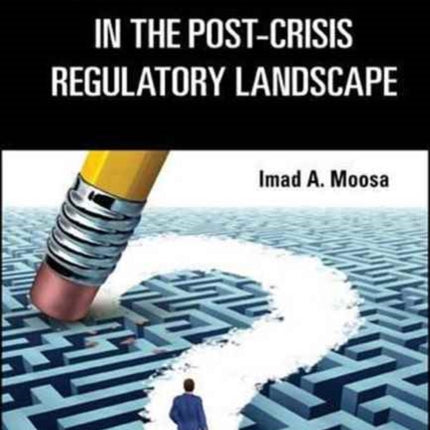 Contemporary Issues In The Post-crisis Regulatory