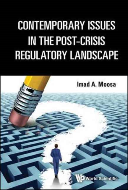 Contemporary Issues In The Post-crisis Regulatory