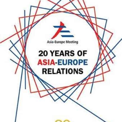 20 Years Of Asia-europe Relations