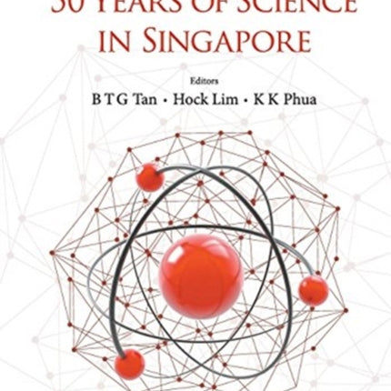 50 Years Of Science In Singapore