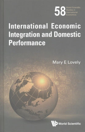 International Economic Integration And Domestic