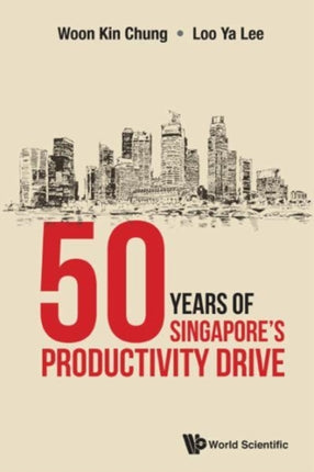 50 Years Of Singapore's Productivity Drive