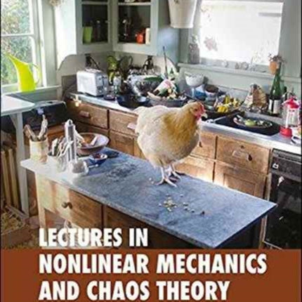 Lectures On Nonlinear Mechanics And Chaos Theory