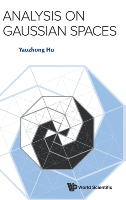 Analysis On Gaussian Spaces