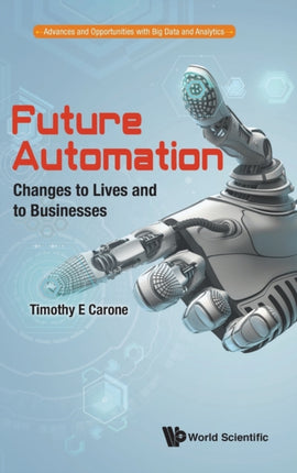 Future Automation: Changes To Lives And To
