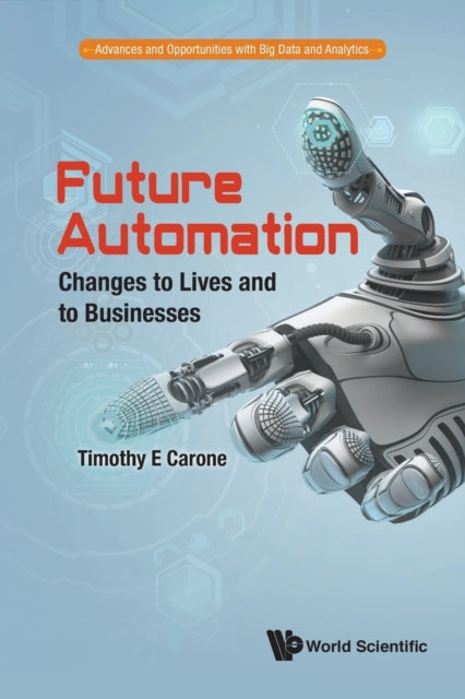 Future Automation: Changes To Lives And To