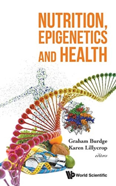 Nutrition, Epigenetics And Health