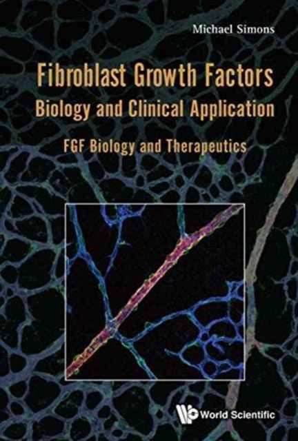 Fibroblast Growth Factors: Biology And Clinical