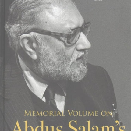 Memorial Volume On Abdus Salam's 90th Birthday