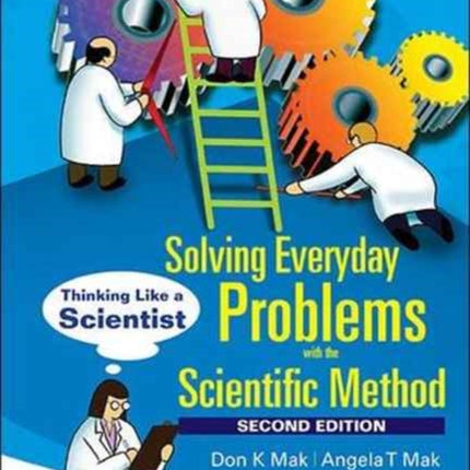 Solving Everyday Problems With The Scientific