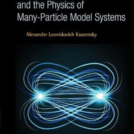 Statistical Mechanics And The Physics Of Many-particle Model Systems