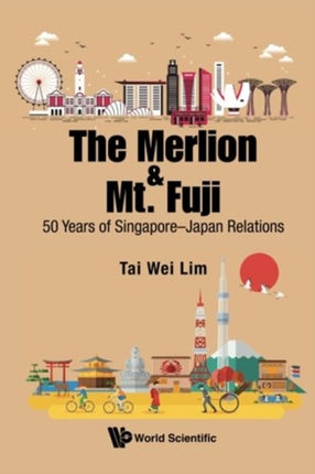 Merlion And Mt. Fuji, The: 50 Years Of