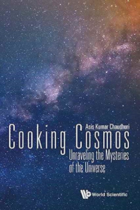 Cooking Cosmos: Unraveling The Mysteries Of The