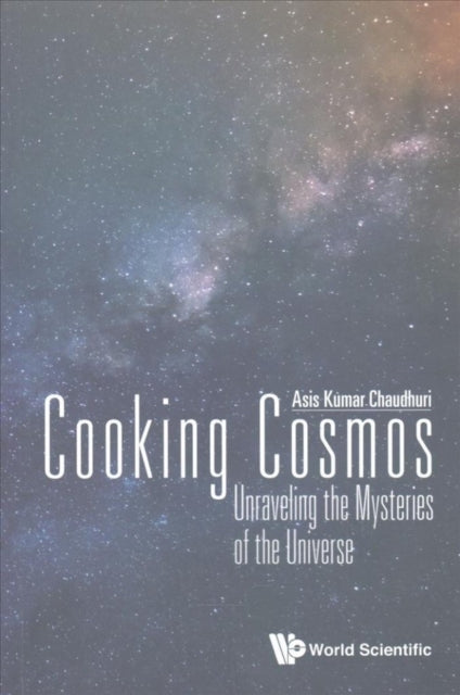 Cooking Cosmos: Unraveling The Mysteries Of The
