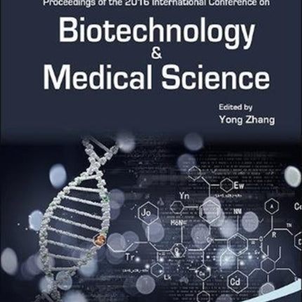 Biotechnology And Medical Science - Proceedings