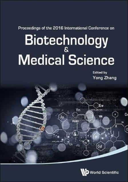 Biotechnology And Medical Science - Proceedings