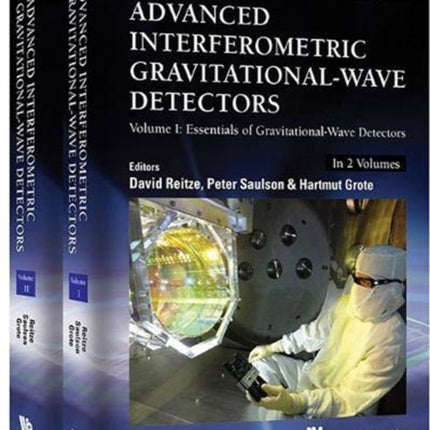 Advanced Interferometric Gravitational-wave Detectors (In 2 Volumes)