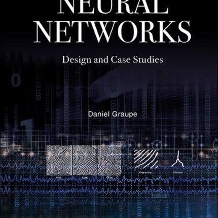 Deep Learning Neural Networks: Design And Case