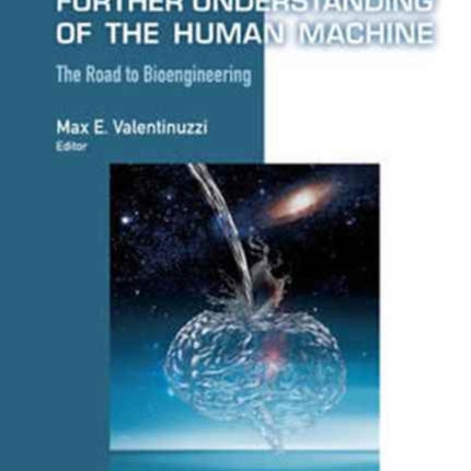 Further Understanding Of The Human Machine: The