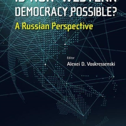 Is Non-western Democracy Possible?: A Russian