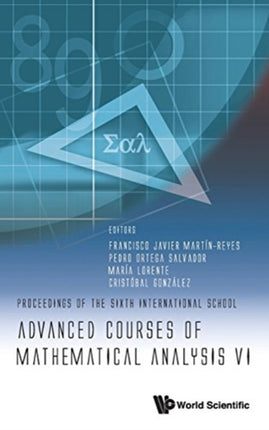 Advanced Courses Of Mathematical Analysis Vi -