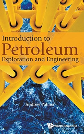 Introduction To Petroleum Exploration And