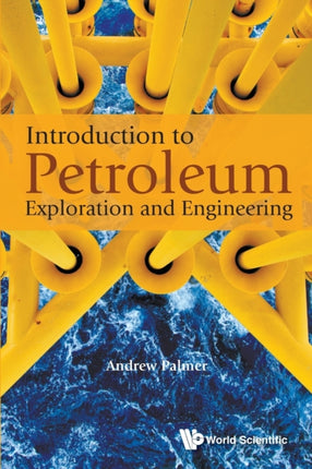 Introduction To Petroleum Exploration And