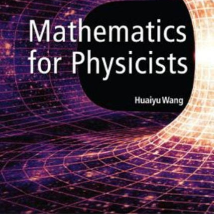 Mathematics For Physicists