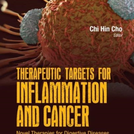 Therapeutic Targets For Inflammation And Cancer: