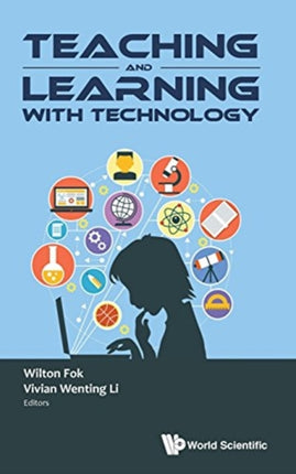 Teaching And Learning With Technology -