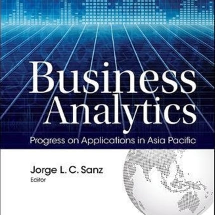 Business Analytics: Progress On Applications In