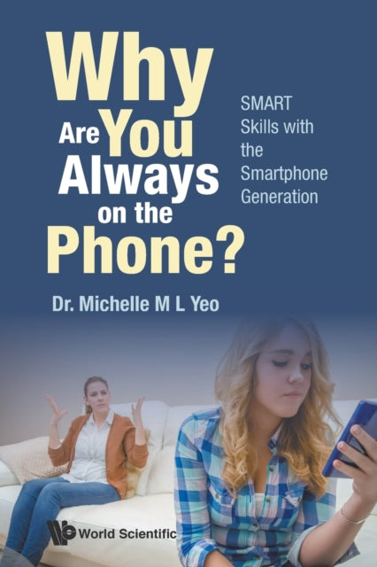 Why Are You Always On The Phone? Smart Skills