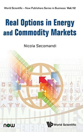 Real Options In Energy And Commodity Markets