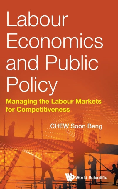 Labour Economics And Public Policy: Managing The