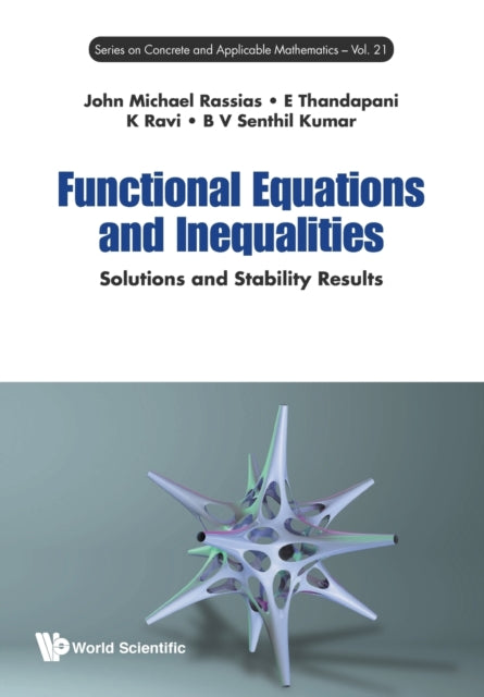 Functional Equations And Inequalities: Solutions