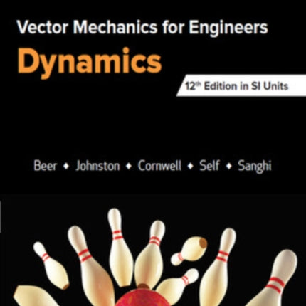 VECTOR MECHANICS FOR ENGINEERS: DYNAMICS, SI