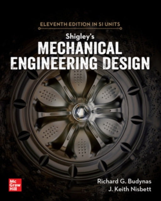 Shigley's Mechanical Engineering Design, 11th Edition, Si Units