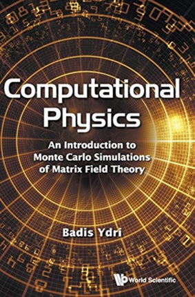 Computational Physics: An Introduction To Monte