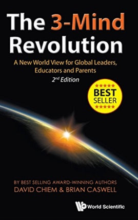3-mind Revolution, The: A New World View For