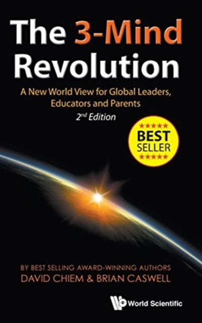 3-mind Revolution, The: A New World View For