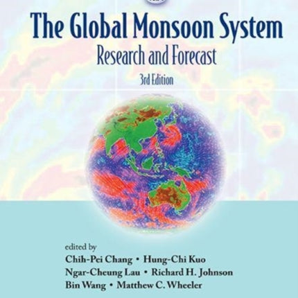 Global Monsoon System, The: Research And Forecast