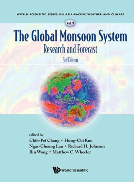 Global Monsoon System, The: Research And Forecast