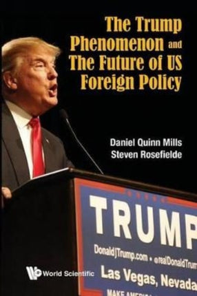 Trump Phenomenon And The Future Of Us Foreign Policy, The