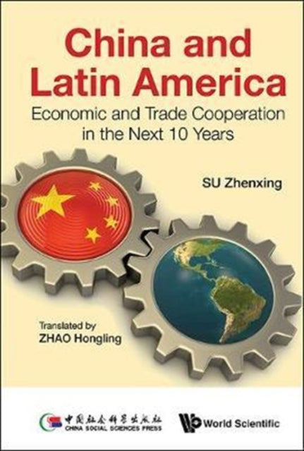 China And Latin America: Economic And Trade