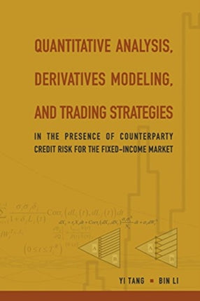 Quantitative Analysis, Derivatives Modeling, And