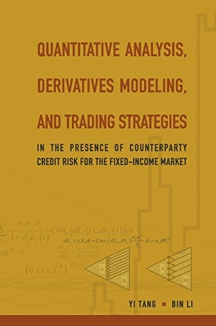 Quantitative Analysis, Derivatives Modeling, And