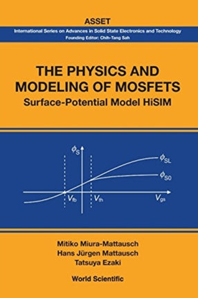 Physics And Modeling Of Mosfets, The: