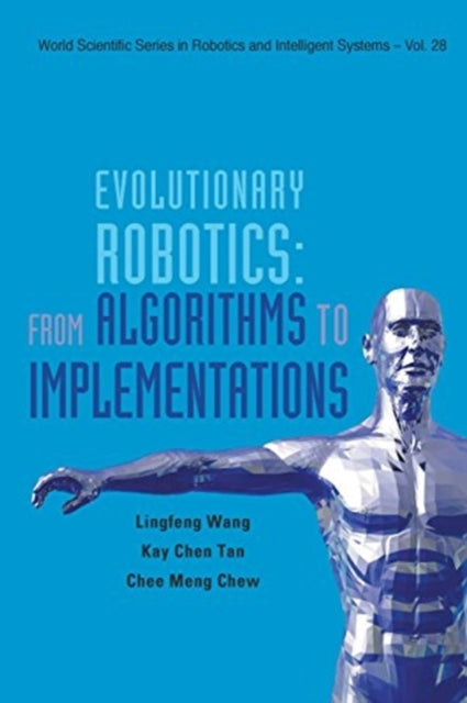 Evolutionary Robotics: From Algorithms To