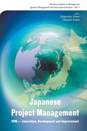 Japanese Project Management: Kpm - Innovation,