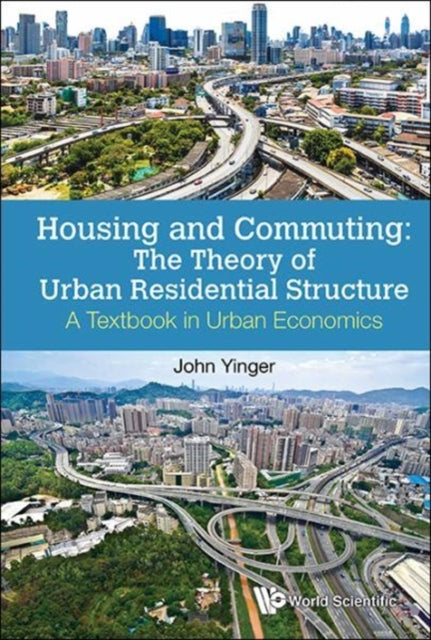 Housing And Commuting: The Theory Of Urban